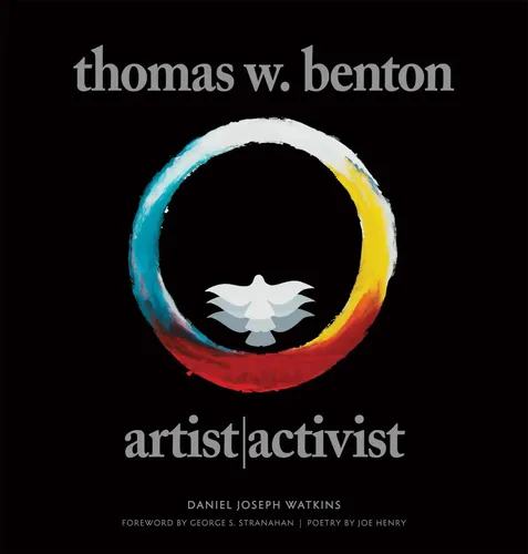 Thomas W. Benton: Artist/Activist - Daniel J. Watkins Buch - DANIEL JOSEPH WATKINS - Modalova