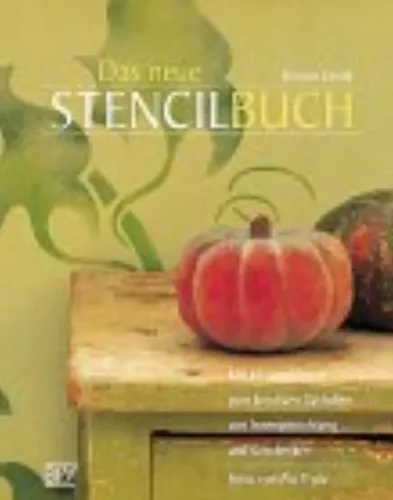 Das neue Stencilbuch - Simone Smart - Hardcover - Kunst & Hobby - BECKER JOEST VOLK VERLAG - Modalova