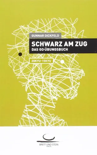 Schwarz am Zug Go-Übungsbuch Gelb Taschenbuch - BRETT UND STEIN VERLAG - Modalova