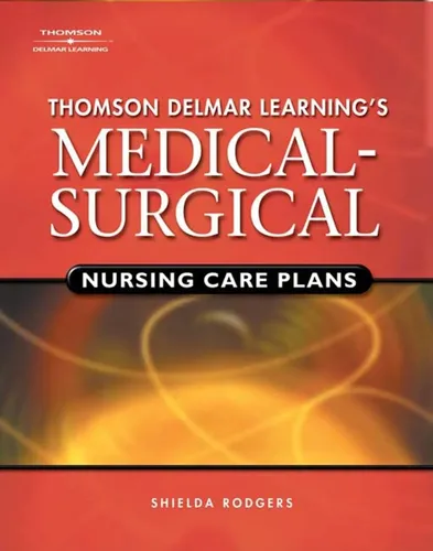 Medical-Surgical Nursing Care Plans, Rodgers, Englisch, Taschenbuch - CENGAGE LEARNING - Modalova