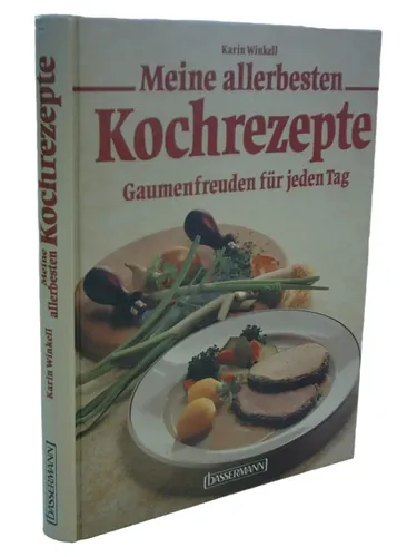 Kochbuch 'Meine allerbesten Kochrezepte' Karin Winkell Hardcover - BASSERMANN - Modalova