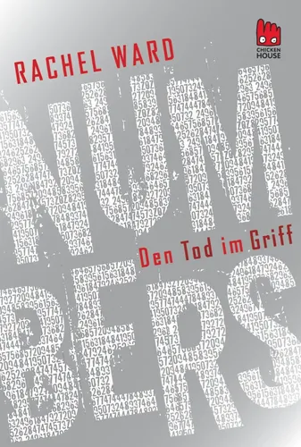 Numbers - Den Tod im Griff, Rachel Ward, Taschenbuch, Jugendbuch - CHICKEN HOUSE - Modalova