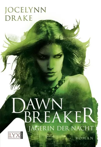 Dawnbreaker - Jocelynn Drake, Fantasybuch, Gothic, 2010 - Stuffle - Modalova