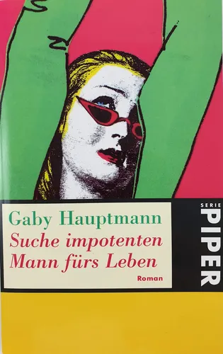 Suche impotenten Mann fürs Leben - Gaby Hauptmann, Taschenbuch - PIPER - Modalova