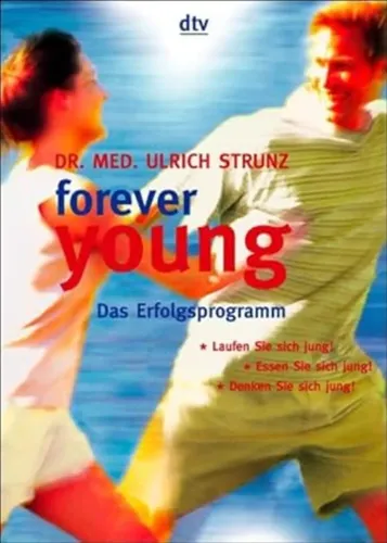 Forever Young - Ulrich Strunz - Taschenbuch - Gelb - dtv Ratgeber - Stuffle - Modalova