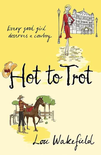 Hot to Trot - Lou Wakefield, Taschenbuch, Englisch, Gelb - HODDER & STOUGHTON INGLES - Modalova
