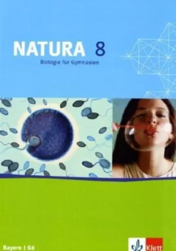 Natura Biologie 8 Bayern: Schülerbuch Klasse 8 - KLETT - Modalova