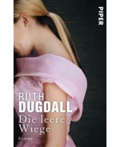 Ruth Dugdall 'Die leere Wiege' - Spannender Piper Roman - Stuffle - Modalova