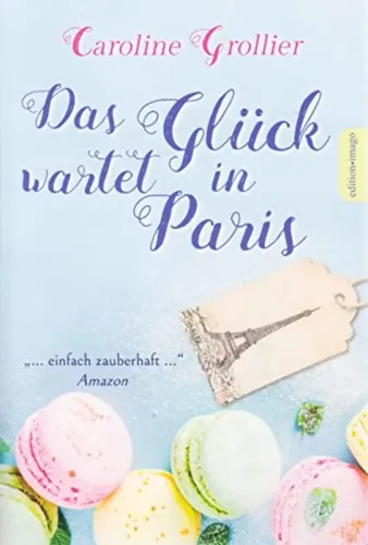 Das Glück wartet in Paris - Caroline Grollier, Taschenbuch, Roman - Stuffle - Modalova