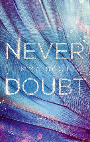 Buch Never Doubt Roman von Emma Scott - LYX - Modalova