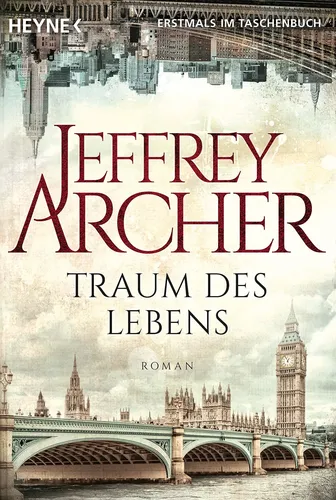 Traum des Lebens: Roman von Jeffrey Archer - HEYNE TASCHENBUCH - Modalova
