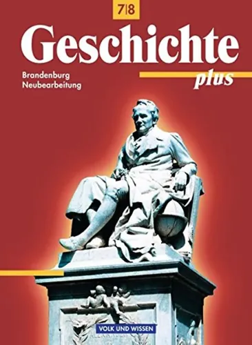 Geschichte plus Brandenburg 7./8. Schuljahr Schülerbuch - VOLK UND WISSEN - Modalova