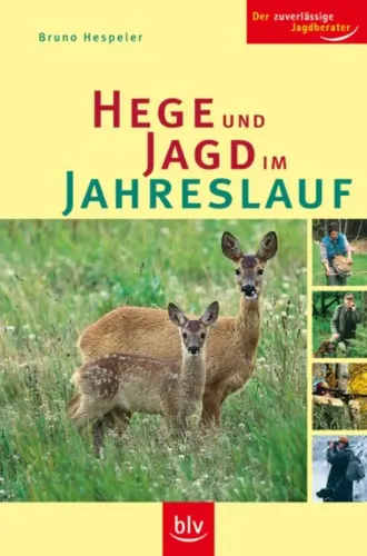 Hege und Jagd im Jahreslauf - Bruno Hespeler - Taschenbuch - BLV - Modalova