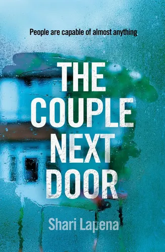The Couple Next Door - Shari Lapena, Thriller, Taschenbuch - TRANSWORLD PUBLISHERS LTD - Modalova