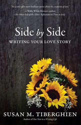 Side by Side: Writing Your Love Story - Susan M. Tiberghien, Gelb - RED LOTUS STUDIO PRESS - Modalova