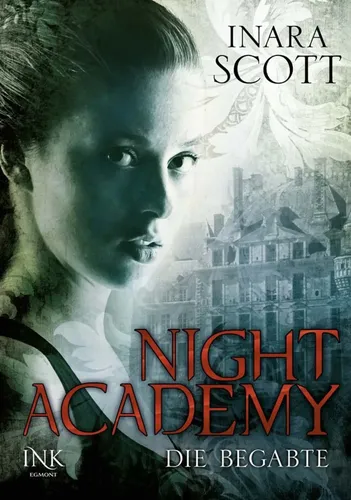 Night Academy - Die Begabte, Inara Scott, Hardcover, Grün - EGMONT INK - Modalova