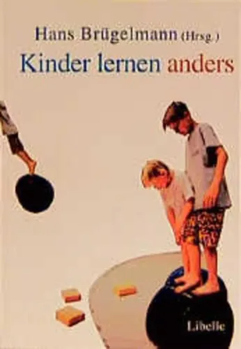 Kinder lernen anders - Hans Brügelmann, Taschenbuch, , Pädagogik - LIBELLE - Modalova