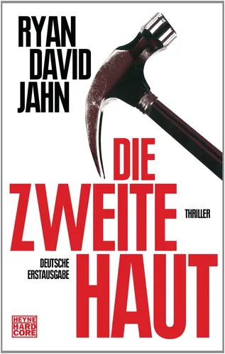 Die zweite Haut Thriller - Ryan David Jahn, Taschenbuch, Rot/Schwarz - HEYNE HARDCORE - Modalova