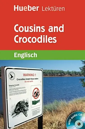 Cousins & Crocodiles - Jane Bowring, Englisch Lektüre, Taschenbuch - HUEBER - Modalova