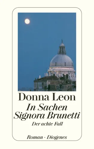Donna Leon: In Sachen Signora Brunetti, Hardcover, Krimi - DIOGENES - Modalova