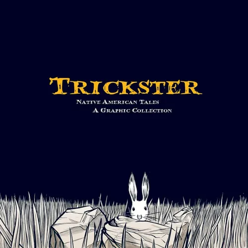 Trickster Native American Tales Graphic Novel - FULCRUM PUBLISHING - Modalova