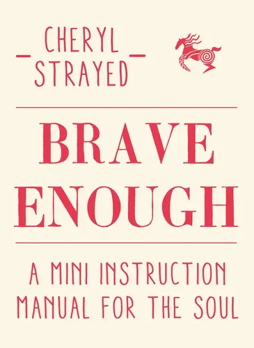 Brave Enough - Cheryl Strayed, Hardcover, Inspirierende Zitate - ATLANTIC BOOKS - Modalova