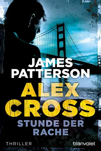James Patterson - Alex Cross Stunde der Rache, Thriller - BLANVALET - Modalova
