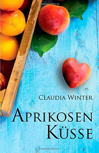 Aprikosenküsse - Claudia Winter Taschenbuch Liebesroman - Stuffle - Modalova