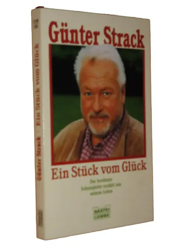 Günter Strack 'Ein Stück vom Glück' Taschenbuch - BASTEI LÜBBE - Modalova