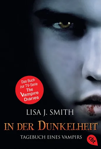Vampirroman 'In der Dunkelheit' - Lisa J. Smith - CBT - Modalova