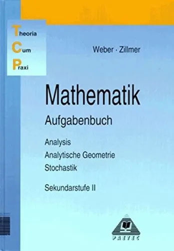 Mathematik Aufgabenbuch Sekundarstufe II - Weber Zillmer - Stuffle - Modalova
