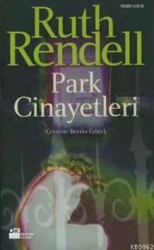 Park Cinayetleri Ruth Rendell Taschenbuch Grün Krimi - DOĞAN KITAP - Modalova