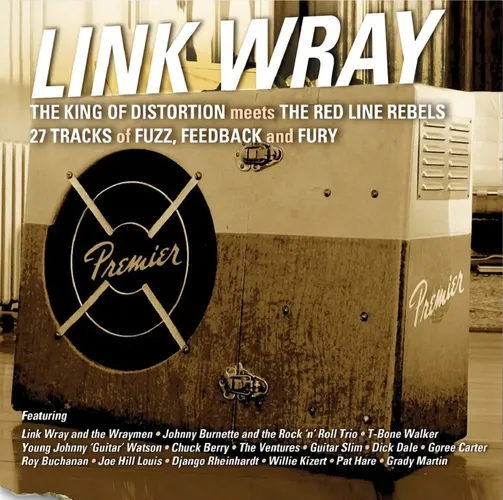 Link Wray The King of Distortion Meets the Red Line Rebels 27 Tracks CD - RIGHTEOUS - Modalova