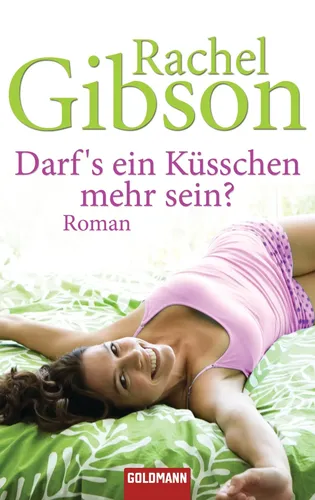 Rachel Gibson Liebesroman 'Darf's ein Küsschen mehr sein?' - Stuffle - Modalova