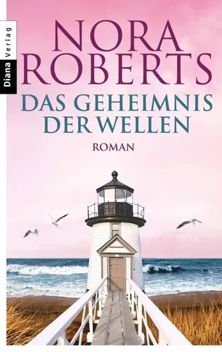 Nora Roberts Roman 'Das Geheimnis der Wellen' - Liebe, Spannung - DIANA VERLAG - Modalova