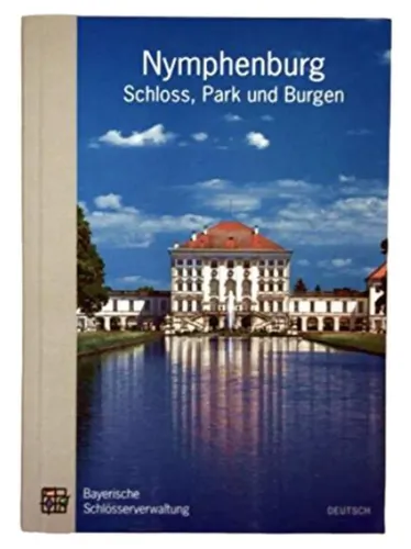 Nymphenburg Schloss Park Burgen Führer - BAYERISCHE SCHLÖSSERVERWALTUNG - Modalova