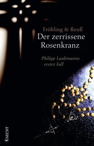 Der zerrissene Rosenkranz - Stefan Fröhling, Krimi, Taschenbuch - KNECHT - Modalova