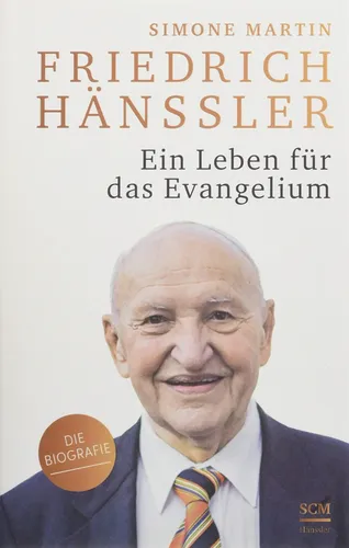 Friedrich Hänssler Biografie - Ein Leben für das Evangelium - SCM Hänssler - SCM HÄNSSLER - Modalova