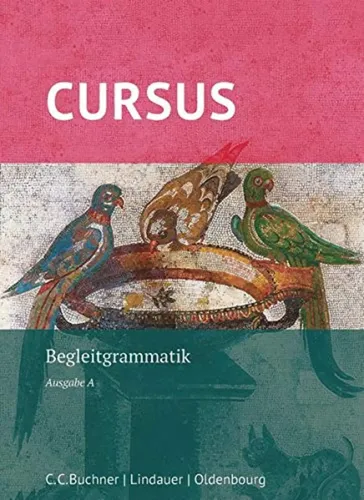 Cursus Ausgabe A Latein Begleitgrammatik - OLDENBOURG SCHULBUCHVERL. - Modalova