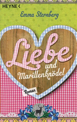 Liebe und Marillenknödel - Emma Sternberg - Taschenbuch Grün - HEYNE TASCHENBUCH - Modalova