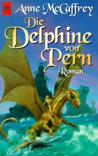 Die Delphine von Pern - Anne McCaffrey Taschenbuch Fantasy Roman - HEYNE - Modalova