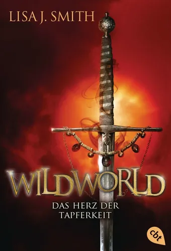 Wildworld Band 2 - Herz der Tapferkeit - Lisa J. Smith - CBT - Modalova