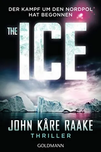 The ICE - Thriller von John Kåre Raake, Kampf um Nordpol, Goldmann - Stuffle - Modalova