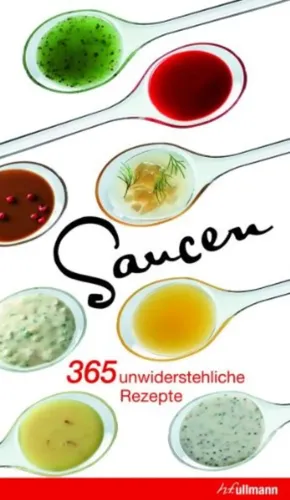 Saucen - 365 Rezepte, Anne Sheasby, Hardcover - H.F.ULLMANN - Modalova