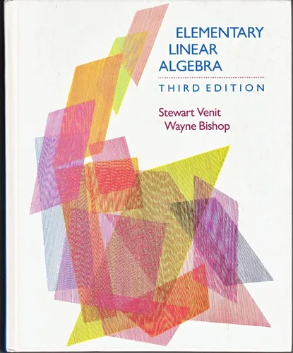 Elementary Linear Algebra - Dritte Ausgabe von Stewart Venit und Wayne Bishop - PWS-KENT PUBLISHING COMPANY - Modalova