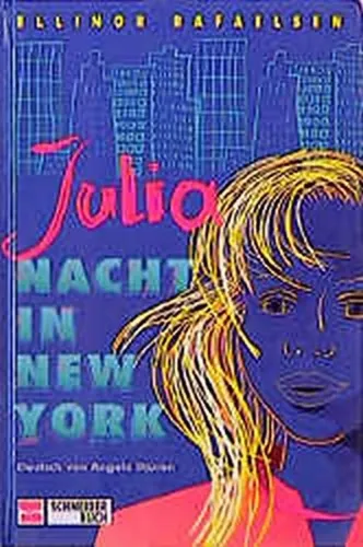 Ellinor Rafaelsen - Julia / Nacht in New York - Hardcover Buch - SCHNEIDER BUCH - Modalova