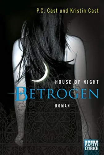 House of Night - Betrogen, P.C. Cast, Taschenbuch, Silber - BASTEI LUEBBE - Modalova
