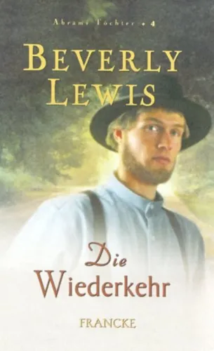Beverly Lewis 'Die Wiederkehr' Hardcover Buch Verlag - FRANCKE - Modalova