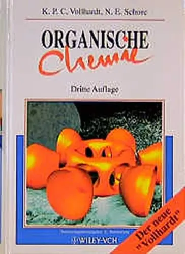 Organische Chemie Lehrbuch 3. Auflage Vollhardt Schore - WILEY-VCH - Modalova