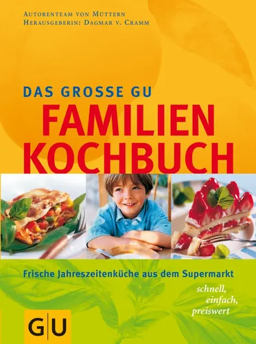 GU Familien-Kochbuch - Schnelle Küche, Dagmar v. Cramm, Gelb - GRÄFE UND UNZER - Modalova